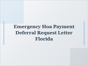Requesting Emergency Hoa Payment Deferral in Florida