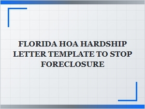 Florida Hoa Hardship Letter Template to Halt Foreclosure